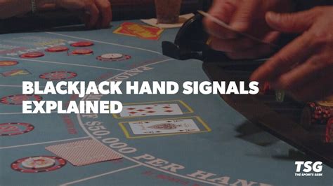 Guide to Blackjack Hand Signals for New Players .